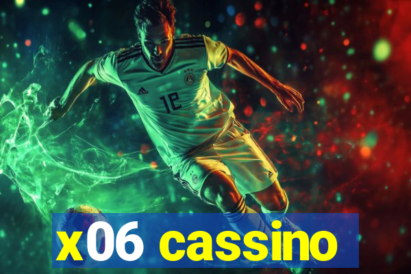 x06 cassino